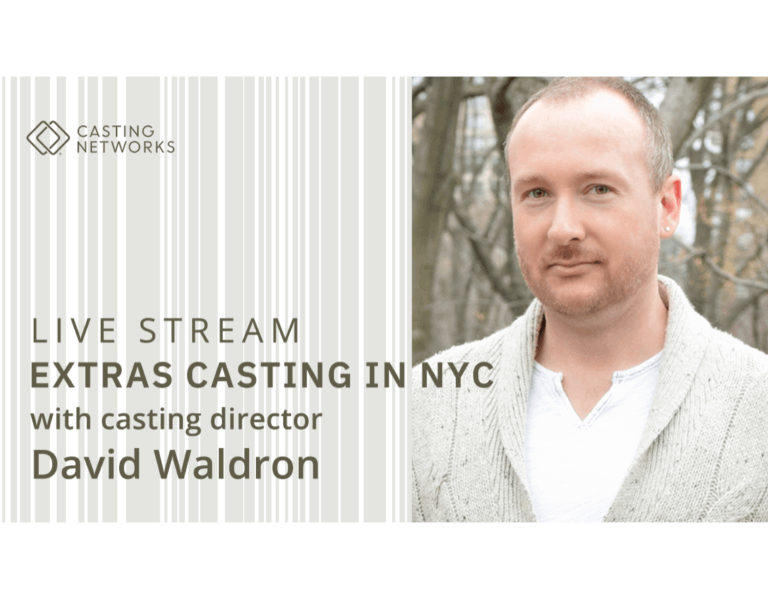 Poster for Casting Network's Live Stream with casting director David Waldron